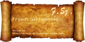 Frisch Szilveszter névjegykártya